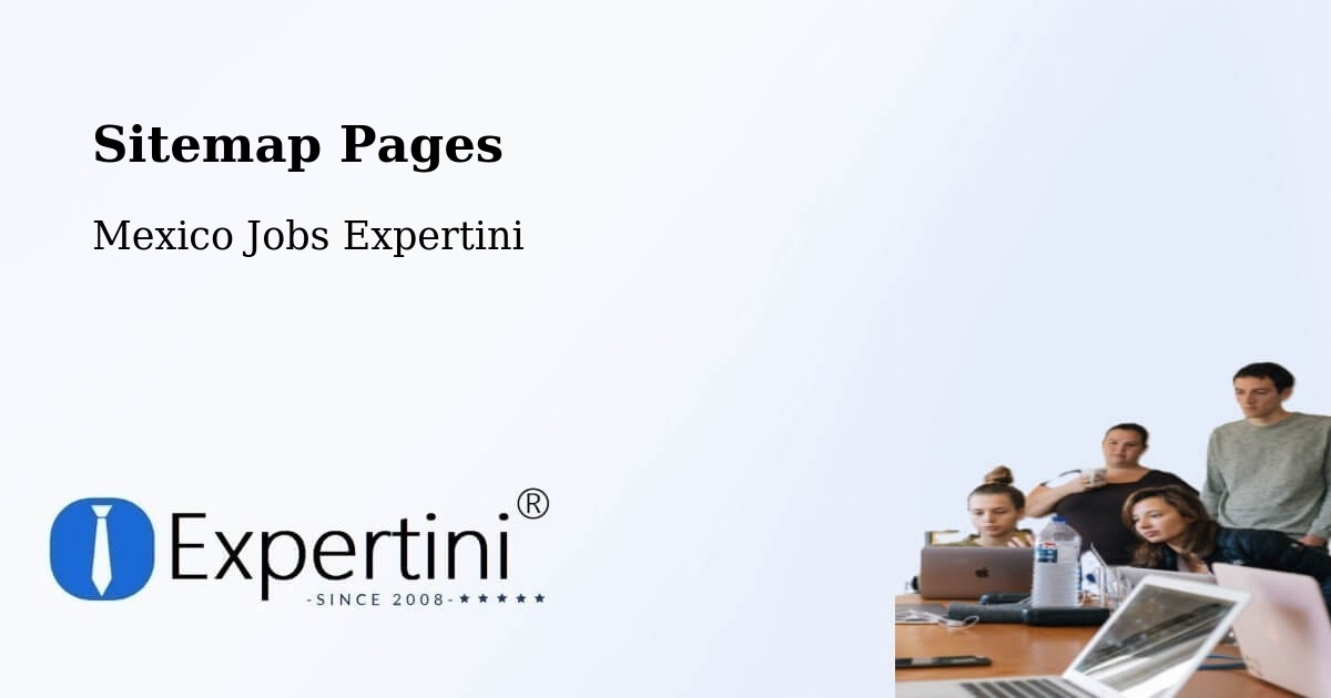 Sitemap Pages - Ursulo Galván - Mexico Jobs Expertini